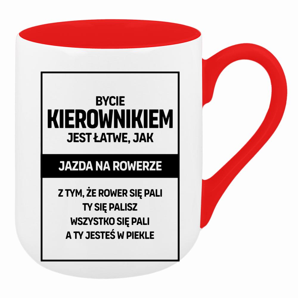 BYCIE KIEROWNIKIEM JEST ŁATWE JAK kubek coffee kolor czerwony latte