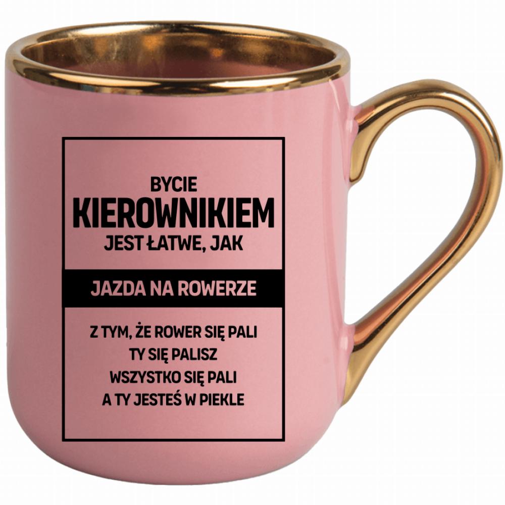 BYCIE KIEROWNIKIEM JEST ŁATWE JAK kubek elegant różowy kolor zielony