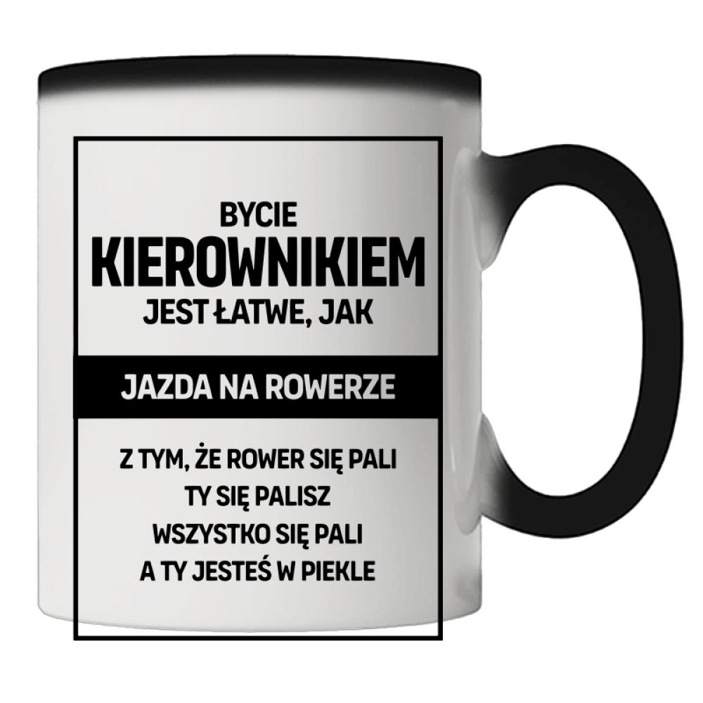 BYCIE KIEROWNIKIEM JEST ŁATWE JAK kubek magiczny kolor czerwony latte