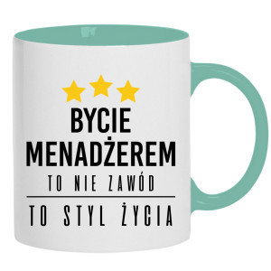 Bycie menadżerem to nie zawód, to styl życia