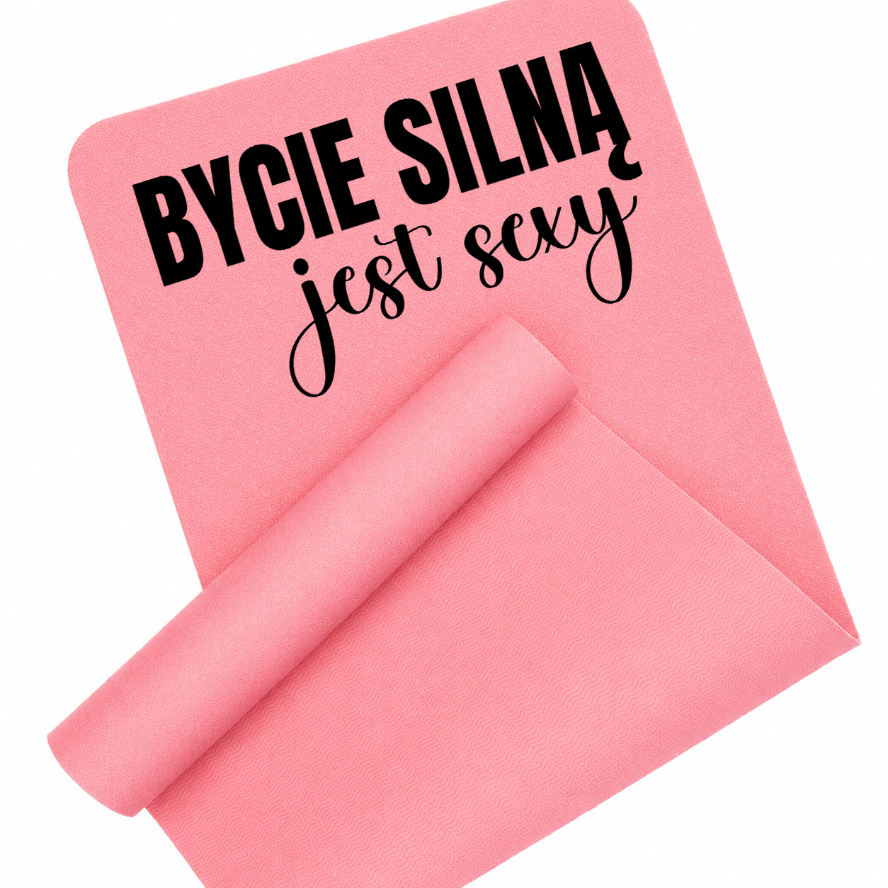 Bycie silną jest sexy mata piankowa do ćwiczeń kolor różowy mata