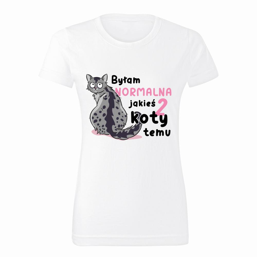 Byłam Normalna 2 koty temu koszulka damska