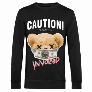 CAUTION – MONEY IS INVOLVED