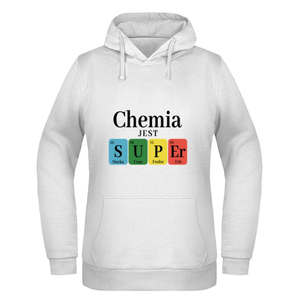 Chemia jest SUPEr bluza damska z kapturem