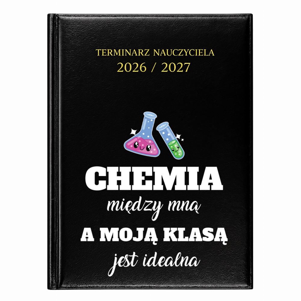Chemia między mną a moją klasą jest idealna kalendarz nauczycielski 2026 - 2027