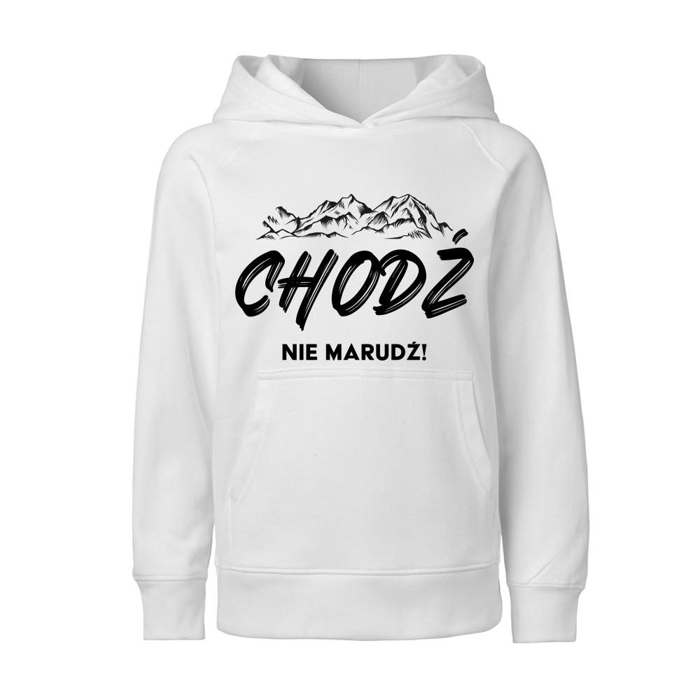 CHODŹ NIE MARUDŹ! bluza junior