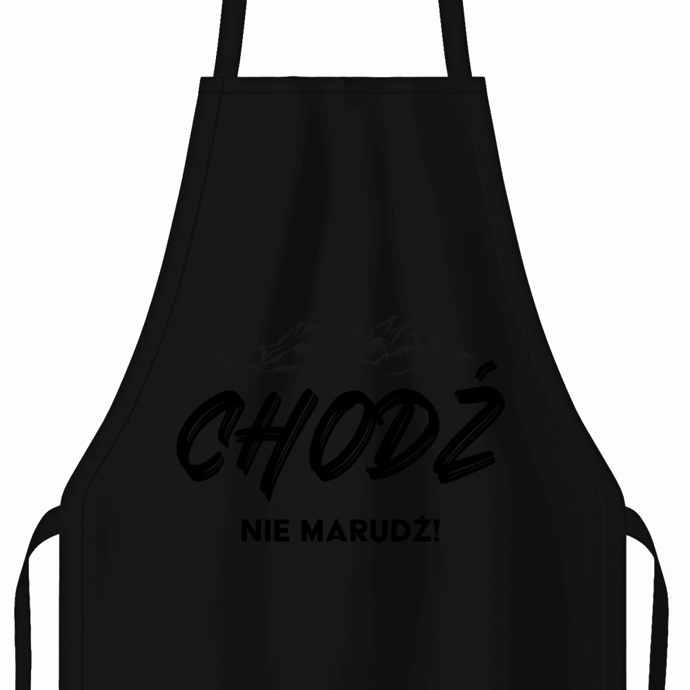 CHODŹ NIE MARUDŹ! fartuch