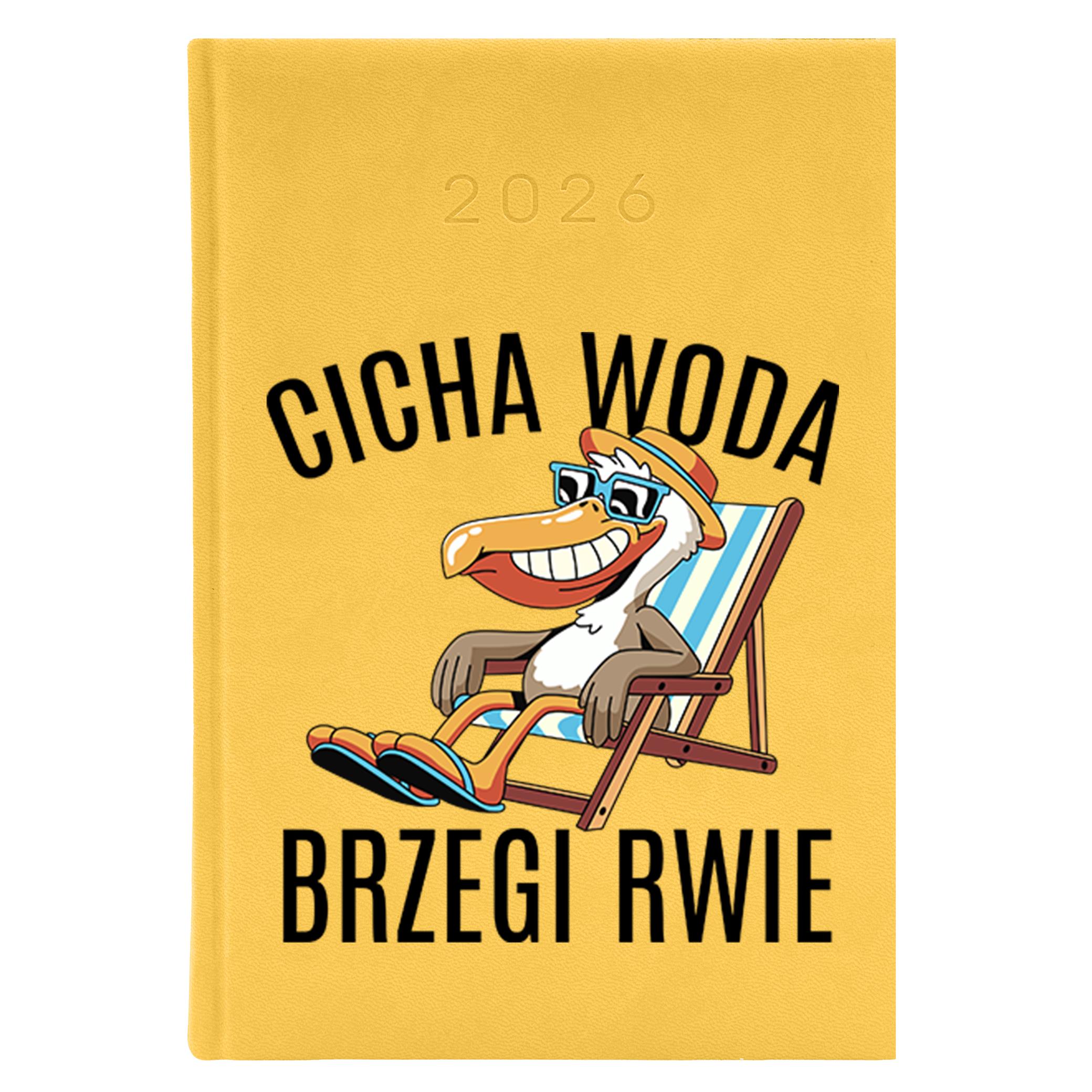 Cicha woda brzegi rwie kalendarz książkowy a5 2026 kolor żółty kalendarz
