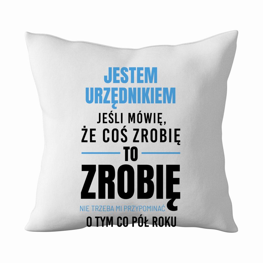 Cierpliwość, precyzja i… szczypta ironii poduszka