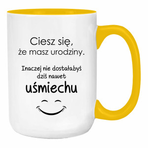 Ciesz się, że masz urodziny