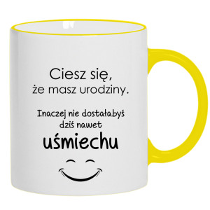 Ciesz się, że masz urodziny