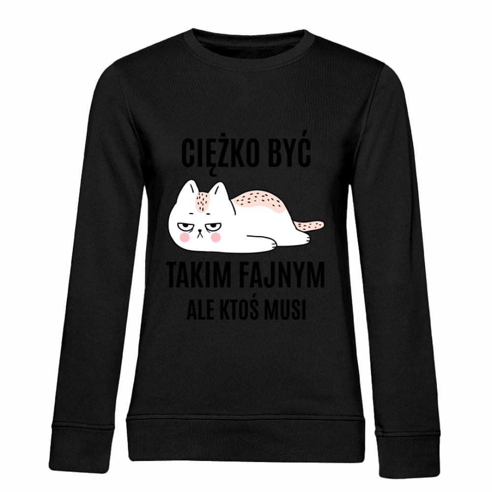 Ciężko być Takim Fajnym bluza damska bez kaptura kolor czarnyy