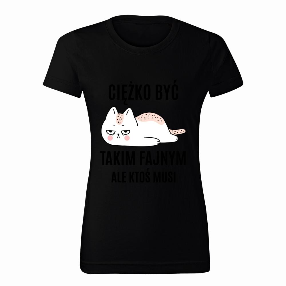 Ciężko być Takim Fajnym koszulka damska kolor różowy