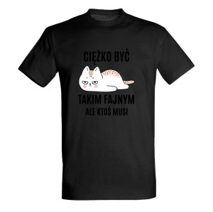 Ciężko być Takim Fajnym