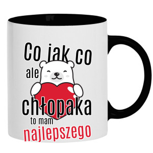 Co jak co, ale chłopaka to mam najlepszego