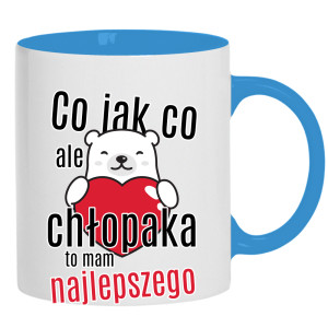 Co jak co, ale chłopaka to mam najlepszego
