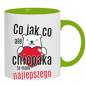 Co jak co, ale chłopaka to mam najlepszego