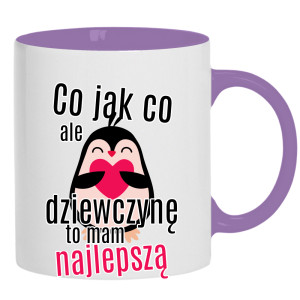 Co jak co, ale dziewczynę to mam najlepszą