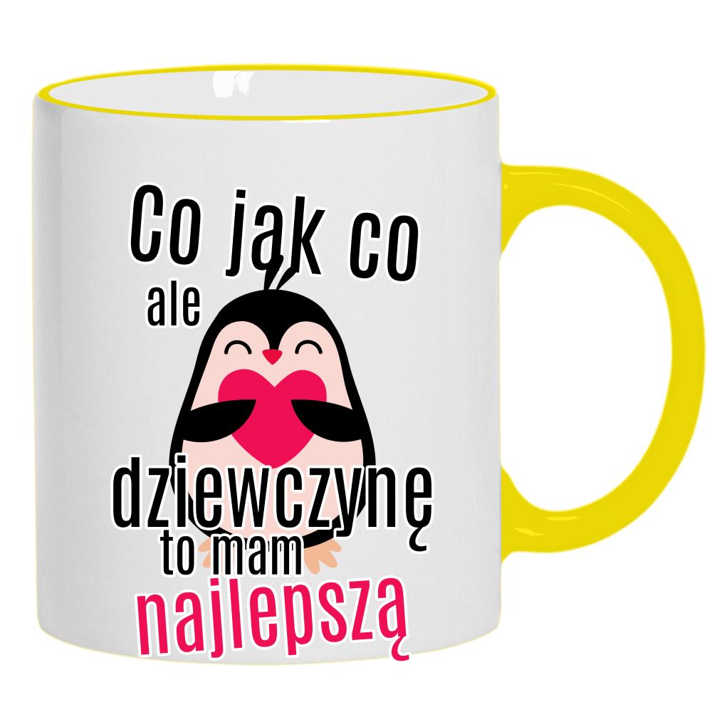 Co jak co, ale dziewczynę to mam najlepszą kubek żółty uchwyt i rant kolor miętowo zielony