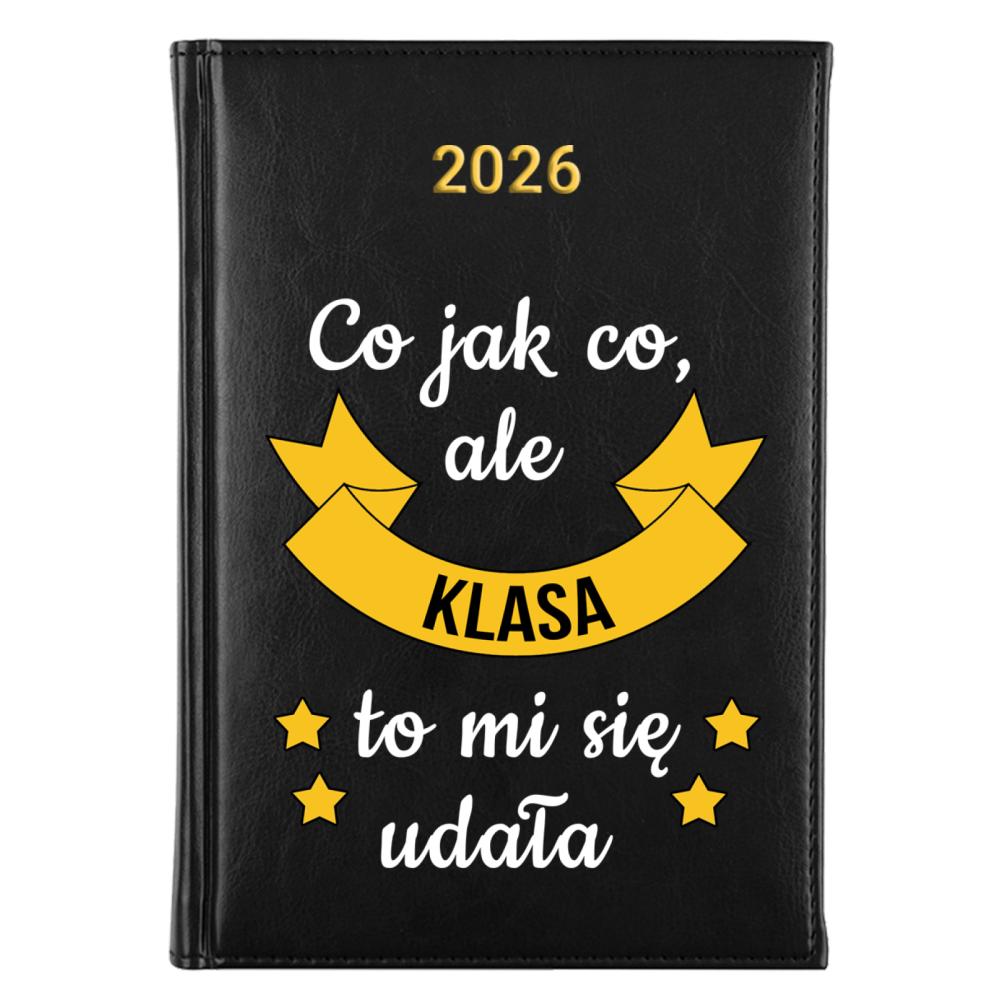 Co jak co klasa to mi się udała kalendarz książkowy a5 2026