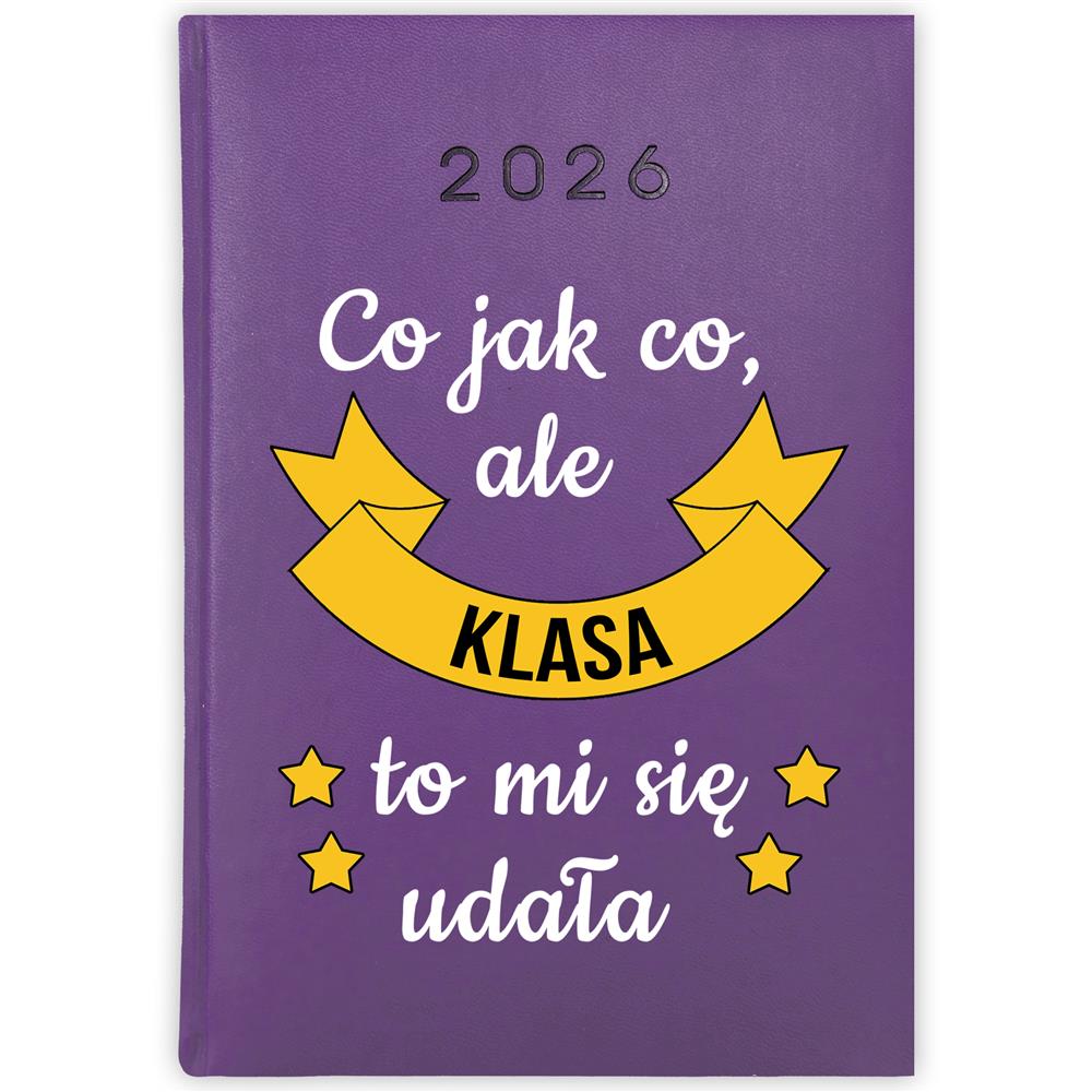 Co jak co klasa to mi się udała kalendarz książkowy a5 2026 kolor fioletowy
