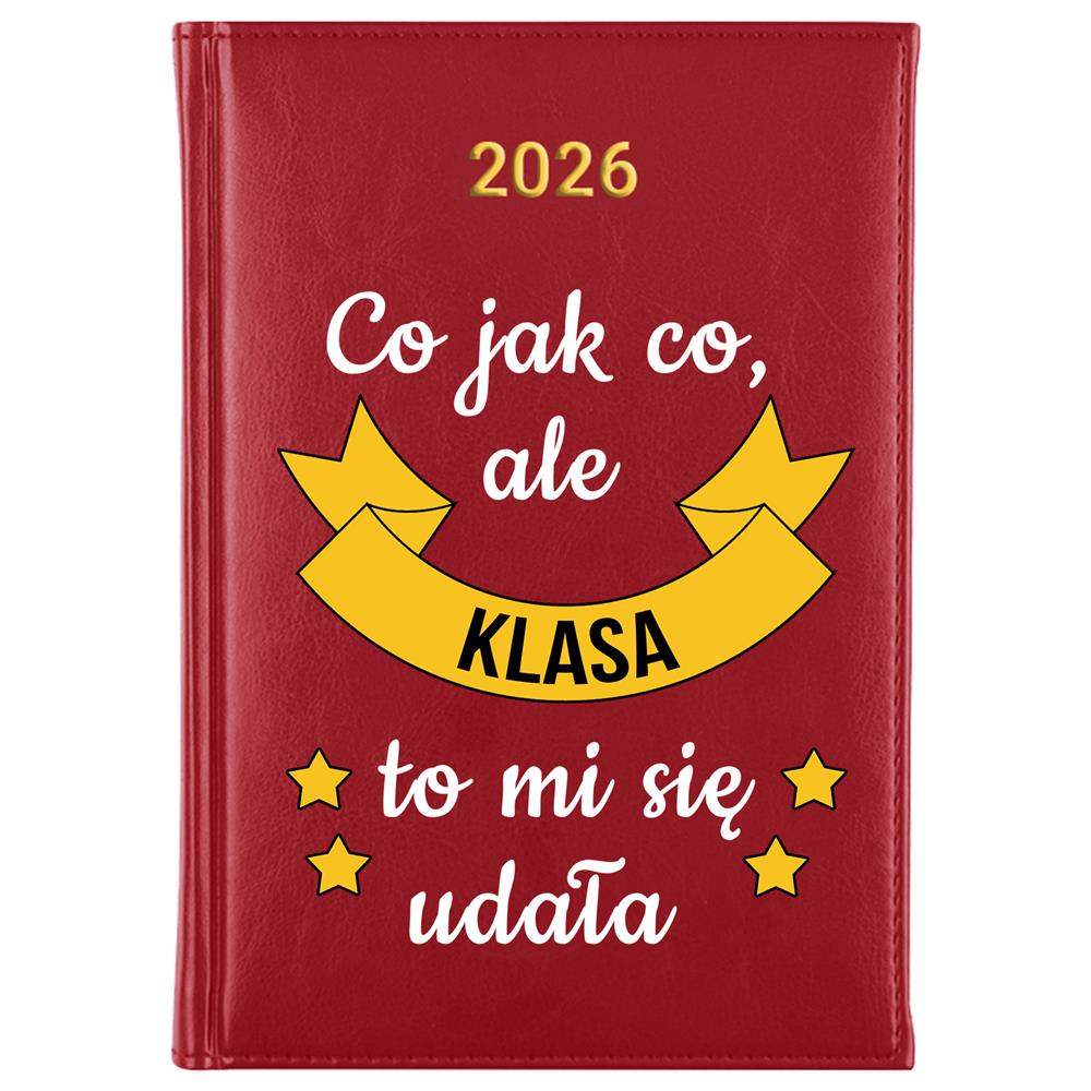 Co jak co klasa to mi się udała kalendarz książkowy a5 2026 kolor red