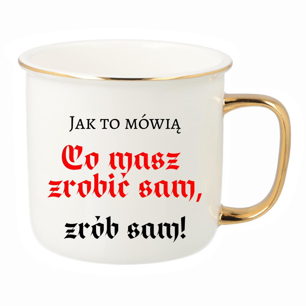 Co masz zrobić sam, zrób sam! kubek porcelanowy retro kolor red