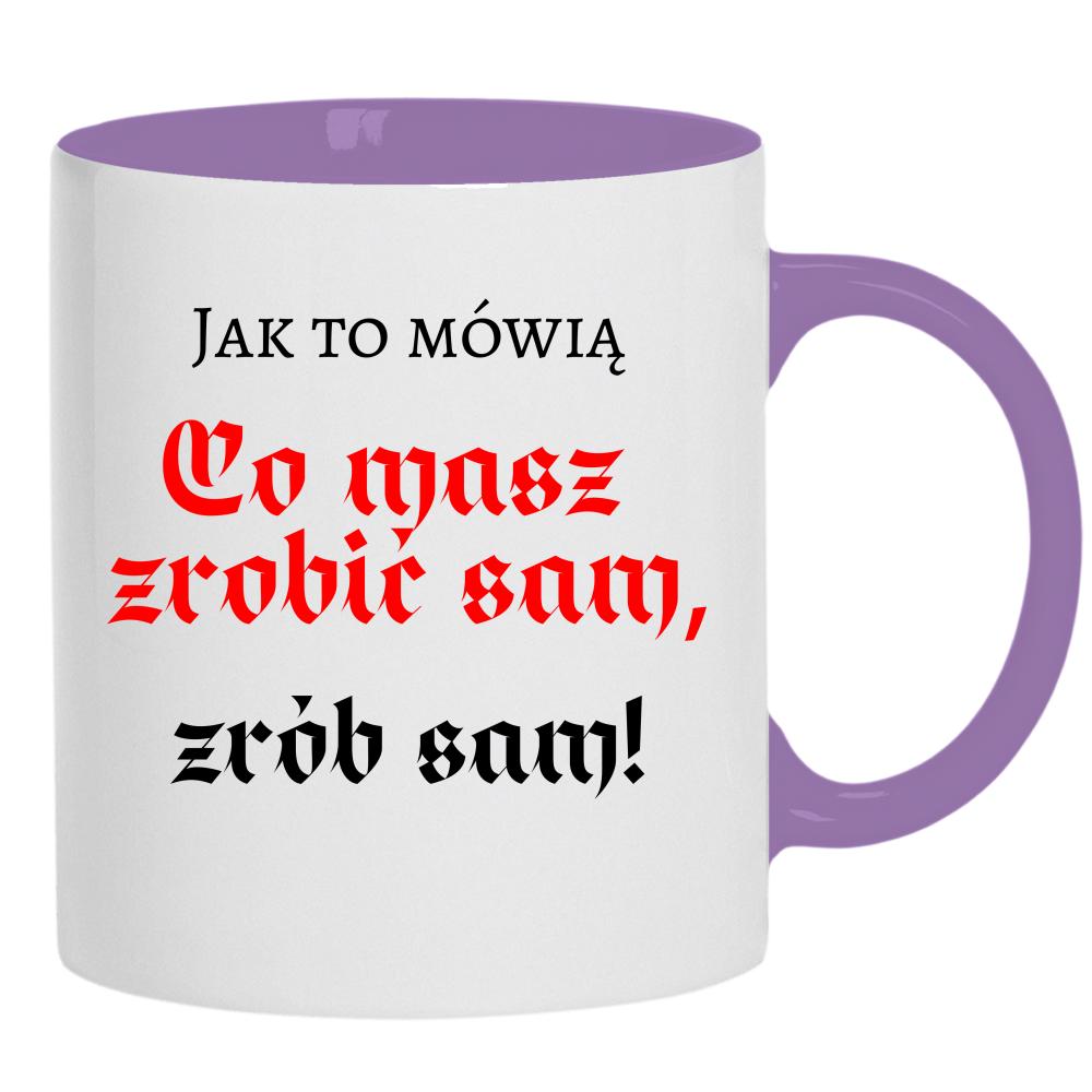 Co masz zrobić sam, zrób sam! kubek ucho kolor kolor jasnofioletowy