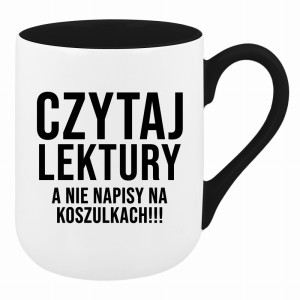 Czytaj lektury, a nie napisy na koszulkach