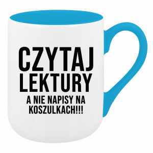Czytaj lektury, a nie napisy na koszulkach