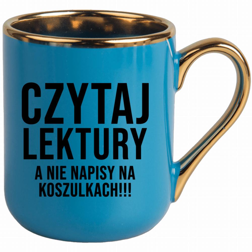Czytaj lektury, a nie napisy na koszulkach kubek elegant niebieski kolor żółty