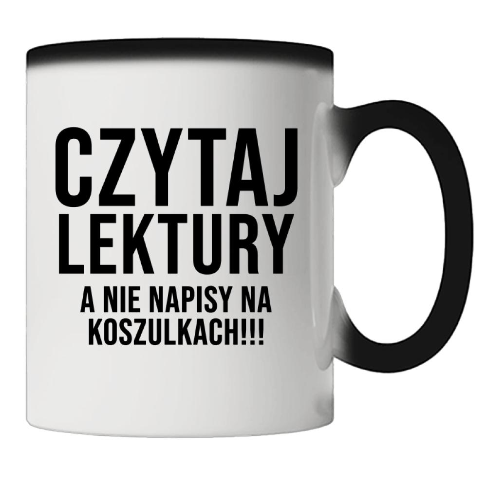 Czytaj lektury, a nie napisy na koszulkach kubek magiczny kolor zielony