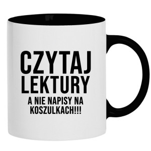 Czytaj lektury, a nie napisy na koszulkach