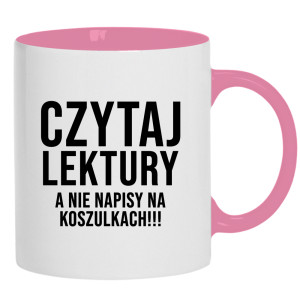 Czytaj lektury, a nie napisy na koszulkach