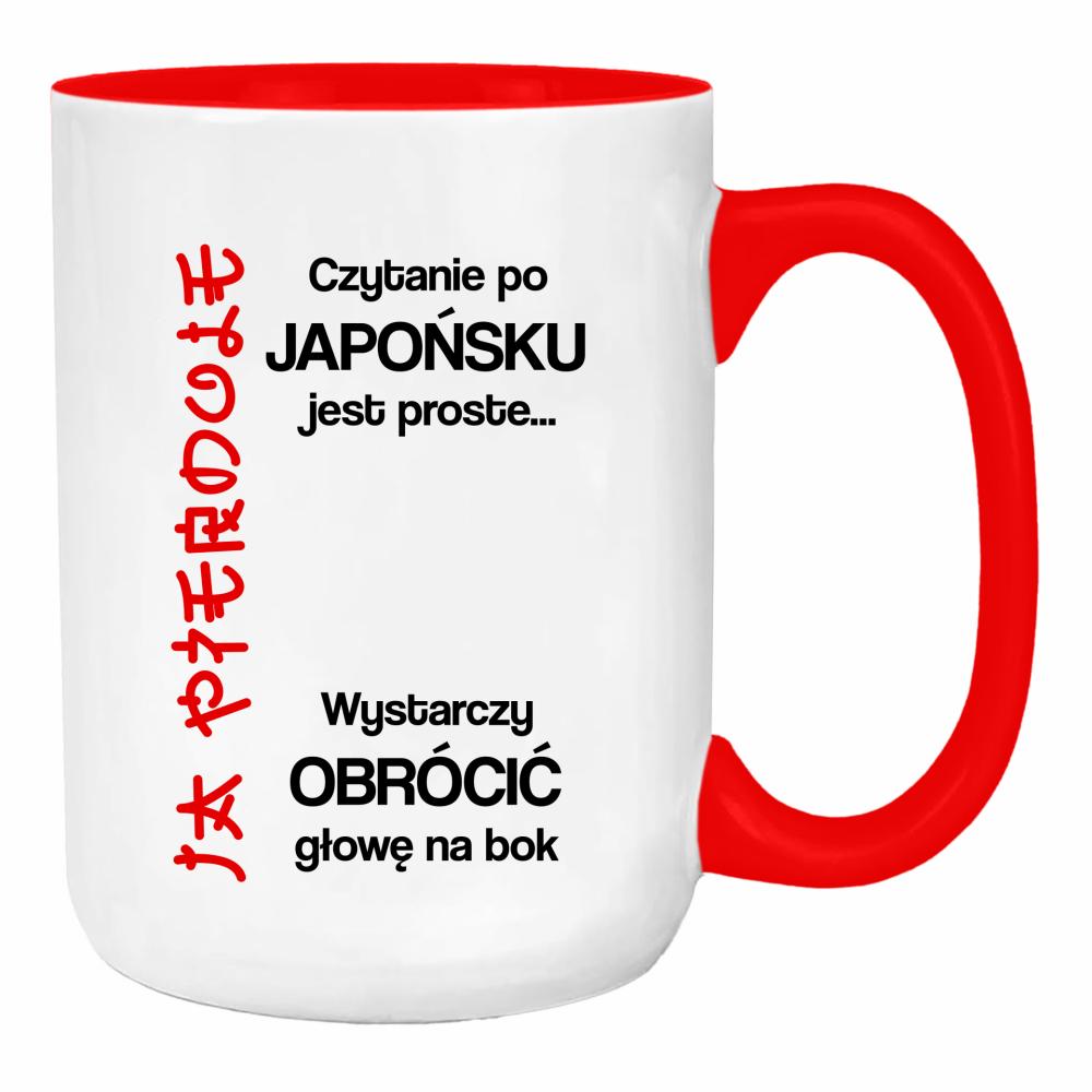 Czytanie po japońsku jest proste ja pie#dole duży kubek ucho kolor kolor red