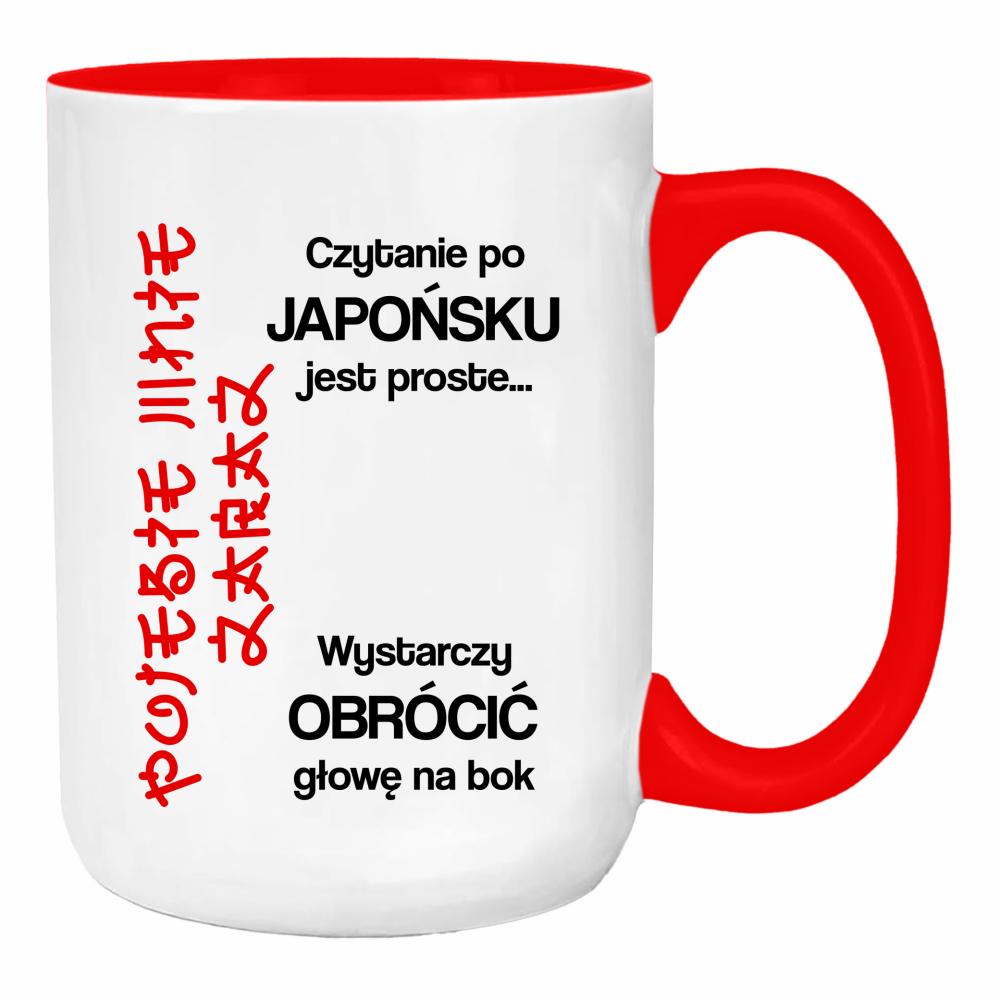 Czytanie po japońsku jest proste po#ebie mnie duży kubek ucho kolor kolor red