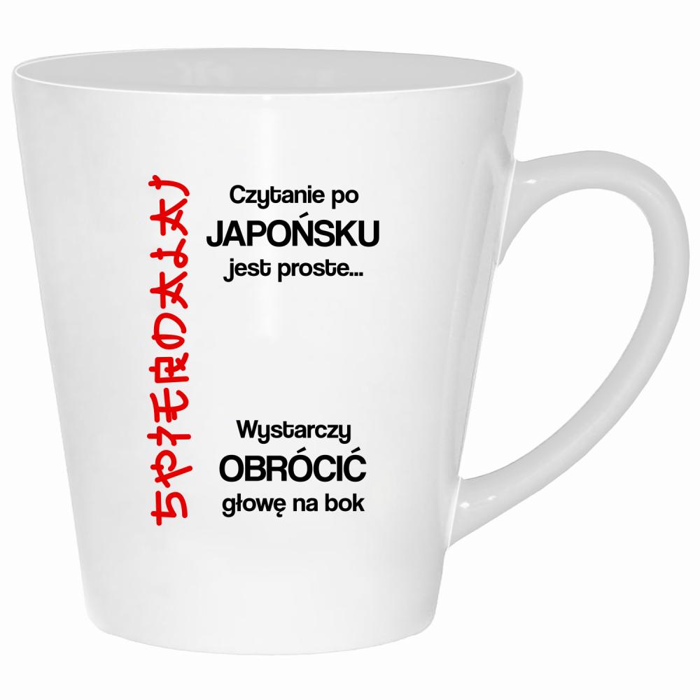 Czytanie po japońsku jest proste spie#dalaj kubek latte kolor biały