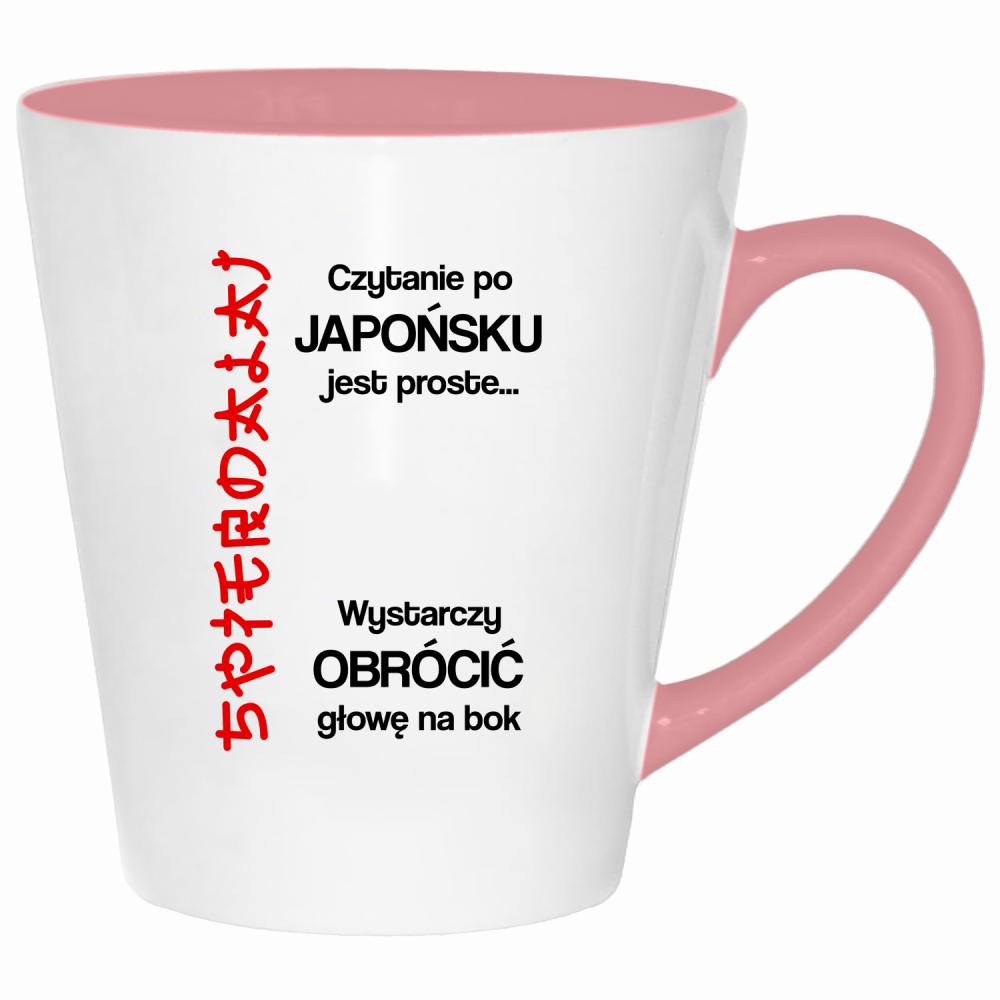 Czytanie po japońsku jest proste spie#dalaj kubek latte kolor pink