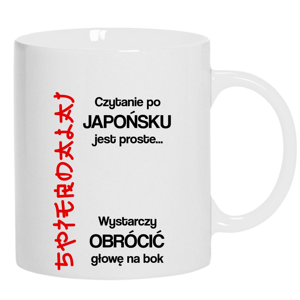 Czytanie po japońsku jest proste spie#dalaj kubek ucho kolor kolor biały