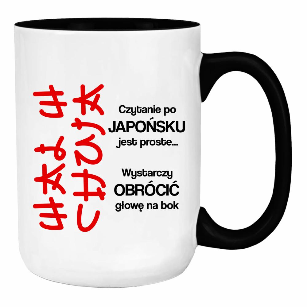 Czytanie po japońsku jest proste wal w ch#ja duży kubek ucho kolor