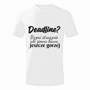 Deadline Brzmi strasznie ale