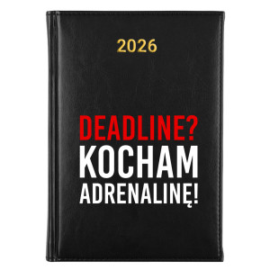 Deadline? Kocham adrenalinę!
