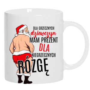Dla grzecznych dziewczyn mam prezent