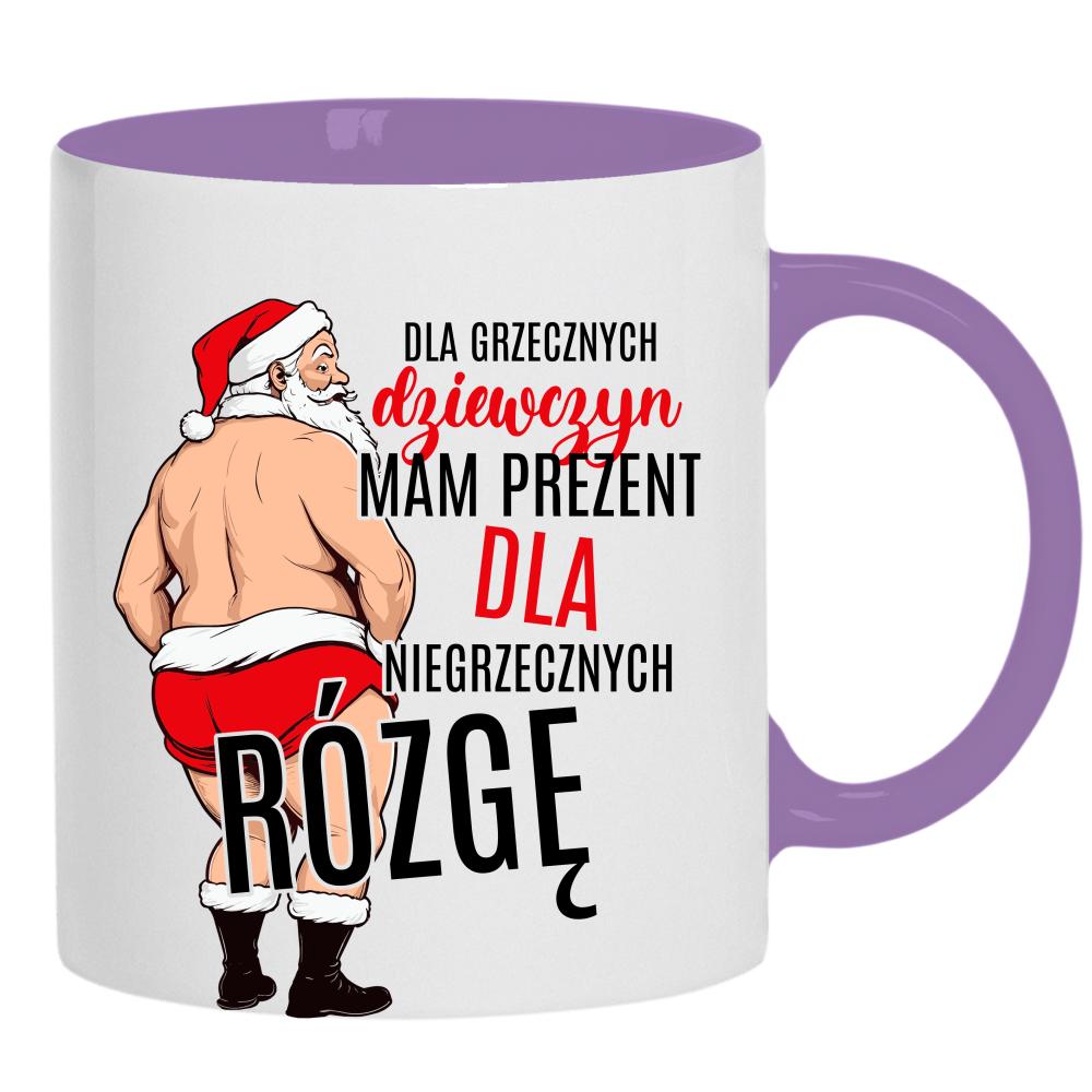 Dla grzecznych dziewczyn mam prezent kubek ucho kolor kolor jasnofioletowy