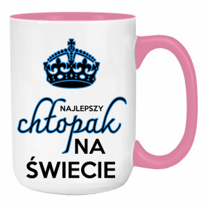 Dla najlepszego chłopaka na świecie!