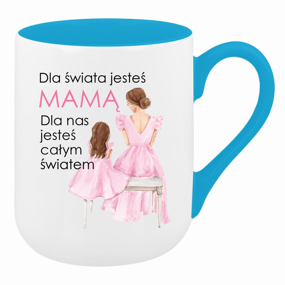 Dla świata jesteś mamą kubek coffee kolor turkusowy