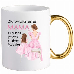 Dla świata jesteś mamą