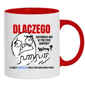 Dlaczego? Why? Gratulacje?