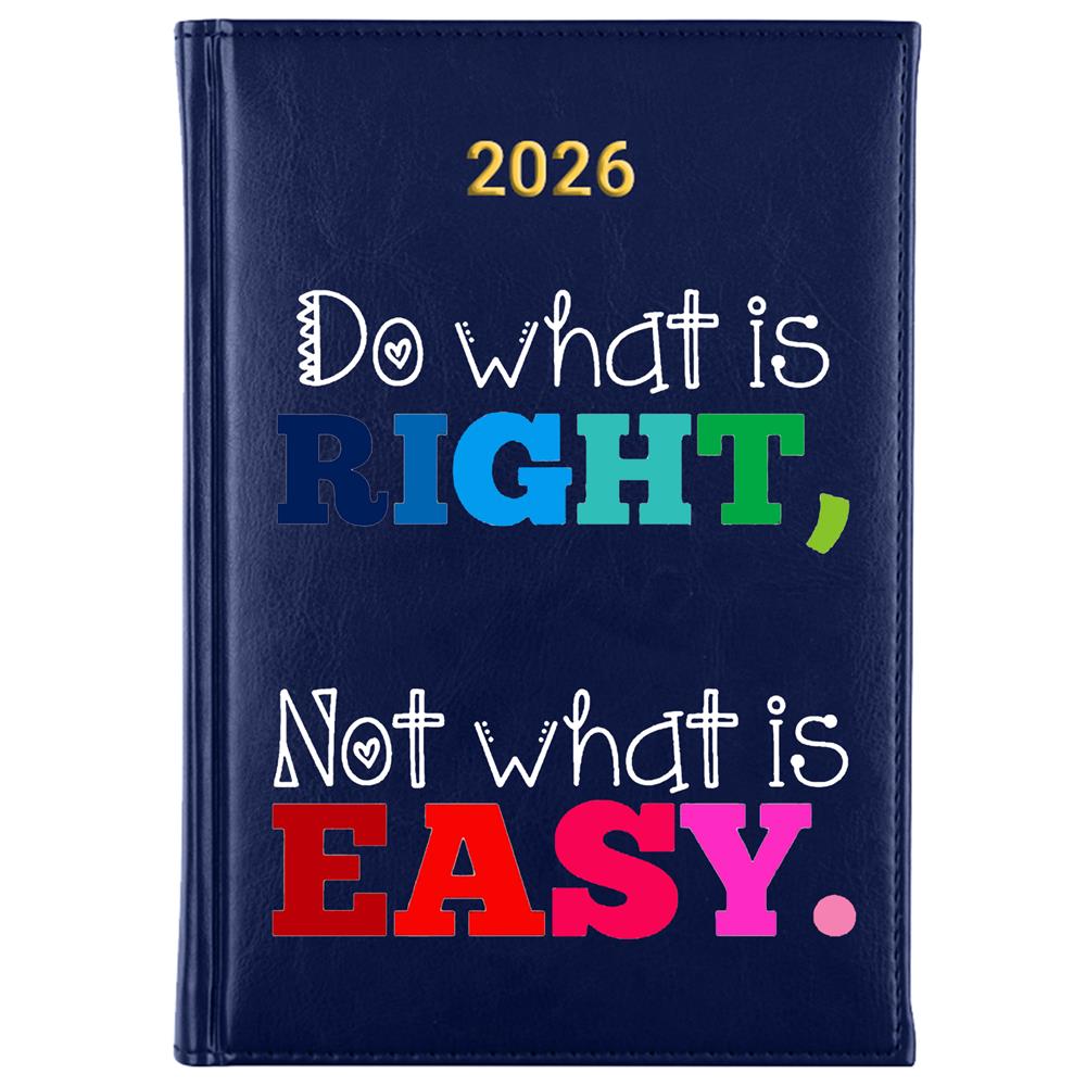 Do what is right, not what is easy kalendarz książkowy a5 2026 kolor granatowy
