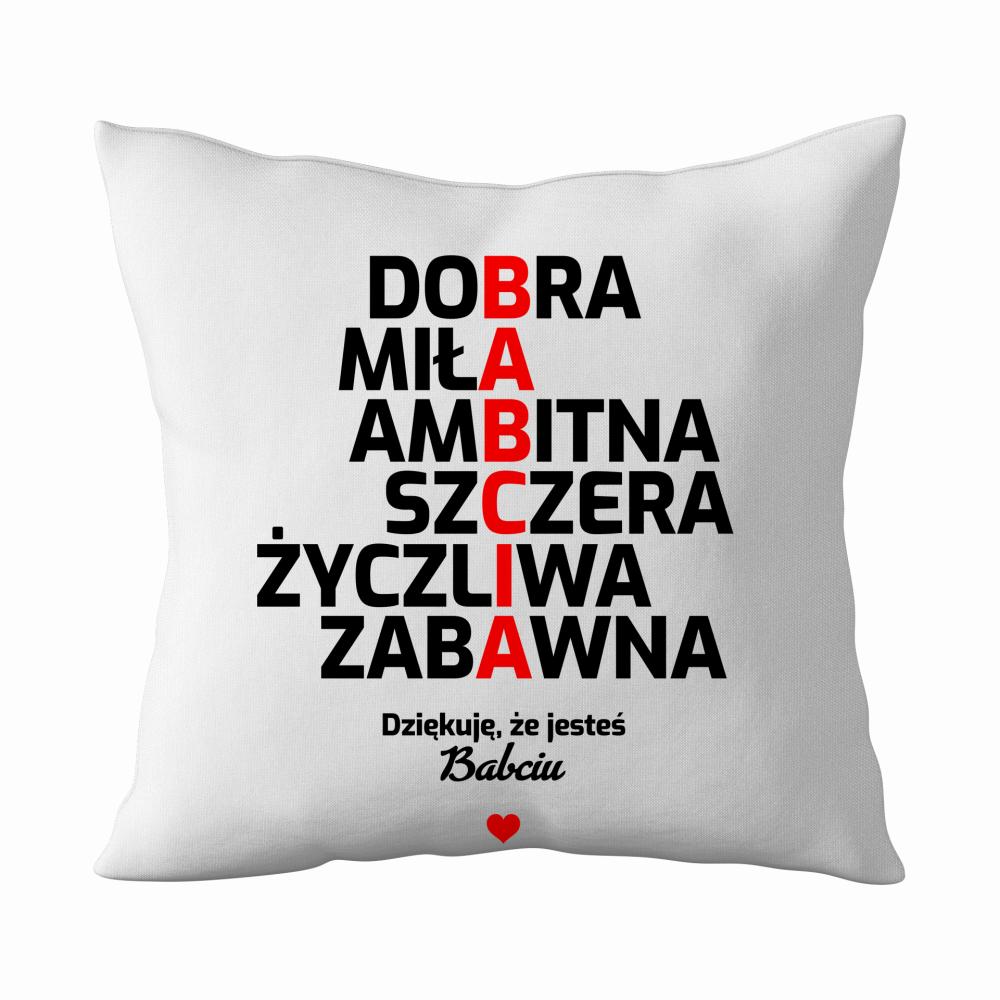 Dobra Miła Ambitna Babcia poduszka